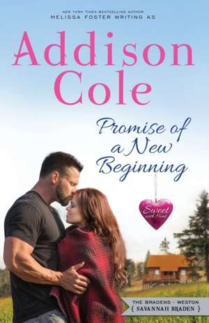 Promise of a New Beginning de Addison Cole