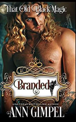 Branded de Ann Gimpel