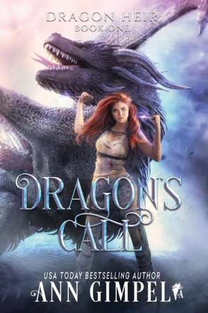 Dragon's Call de Ann Gimpel