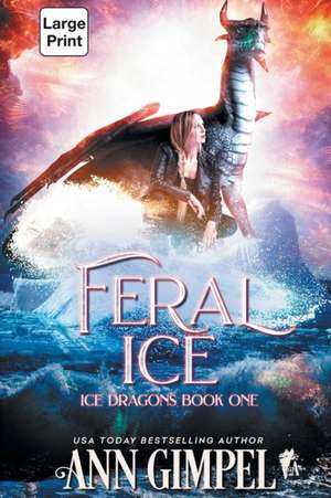 Feral Ice de Ann Gimpel