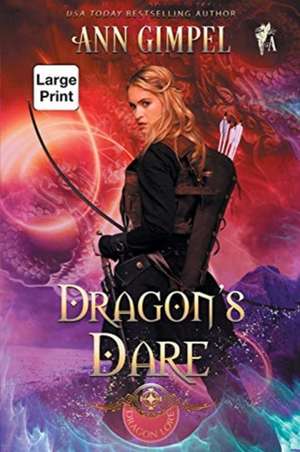 Dragon's Dare de Ann Gimpel