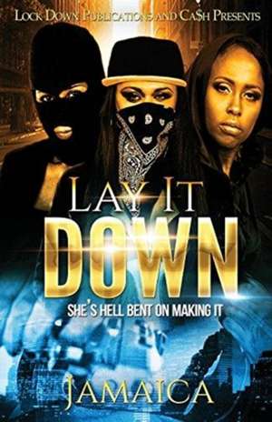 LAY IT DOWN de Jamaica