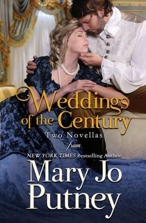 Weddings of the Century: A Pair of Wedding Novellas de Mary Jo Putney