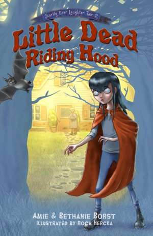 Little Dead Riding Hood de Amie Borst