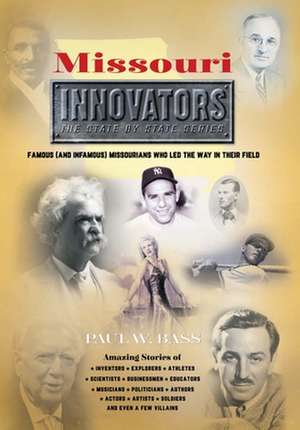 Missouri Innovators de Paul W Bass