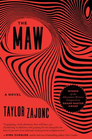 The Maw de Taylor Zajonc