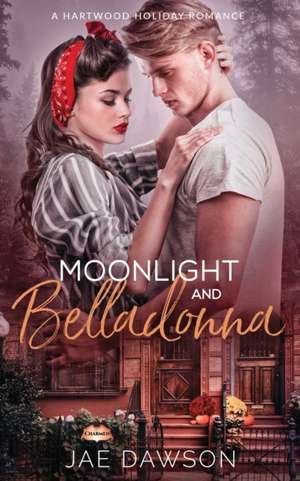 Moonlight and Belladonna de Jae Dawson