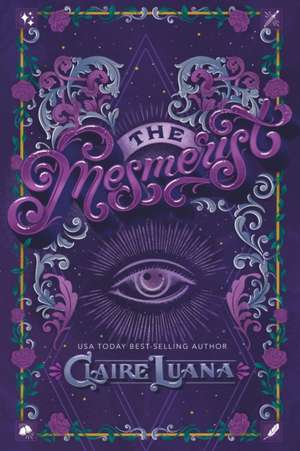 The Mesmerist de Claire Luana