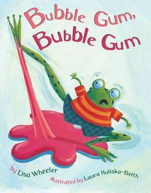 Bubble Gum, Bubble Gum de Lisa Wheeler