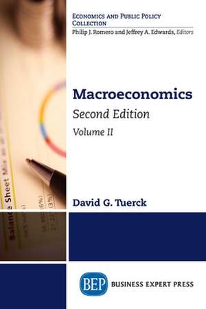 Macroeconomics, Second Edition, Volume II de David G. Tuerck