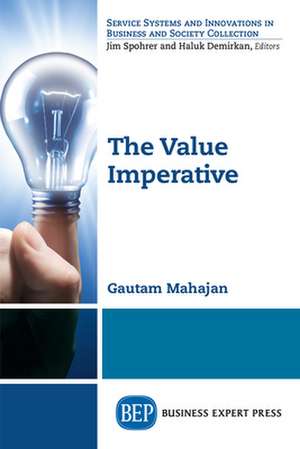 The Value Imperative de Gautam Mahajan