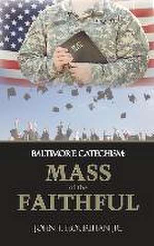 Mass of the Faithful de John T. Hourihan