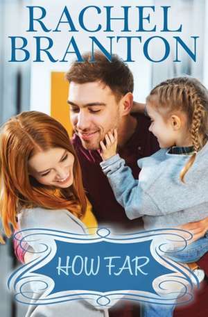 How Far de Rachel Branton