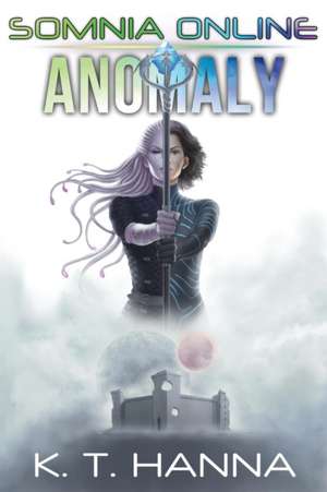 Anomaly de K. T. Hanna