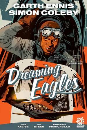 Dreaming Eagles de Garth Ennis