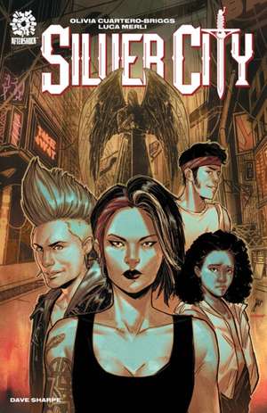 Silver City de Olivia Cuartero-Briggs