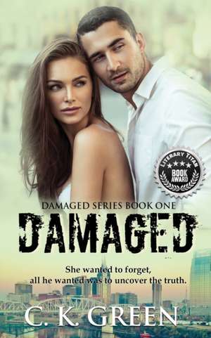 Damaged de C. K. Green