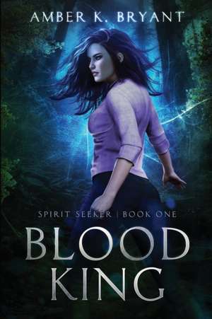 Blood King de Amber K Bryant