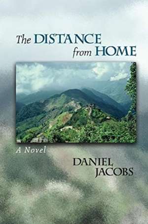 The Distance from Home de Daniel Jacobs