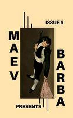 Maev Barba Presents de Maev Barba