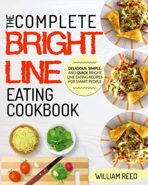 Bright Line Eating de William Reed