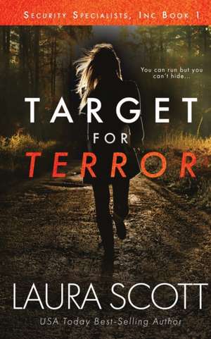 Target For Terror de Laura Scott
