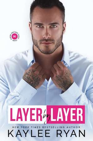 Layer by Layer de Kaylee Ryan