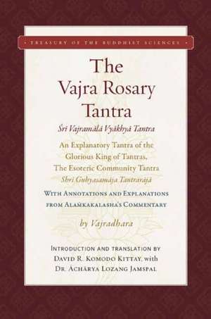 The Vajra Rosary Tantra de David R Kittay