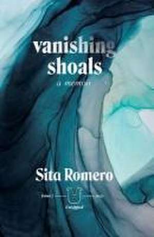 Vanishing Shoals: a memoir de Sita Romero