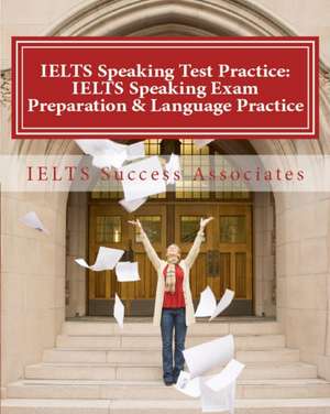 IELTS Speaking Test Practice de Ielts Success Associates