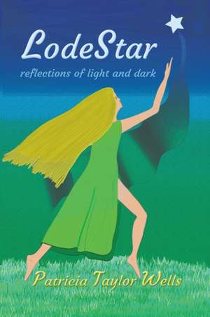 LodeStar de Patricia Taylor Wells