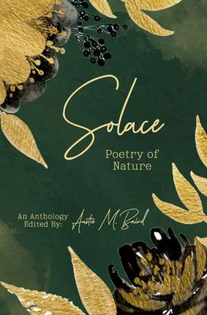 Solace: Poetry of Nature de Kate Petrow