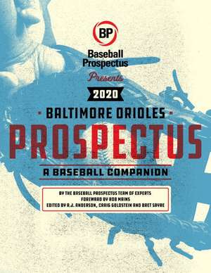 Baltimore Orioles 2020 de Baseball Prospectus