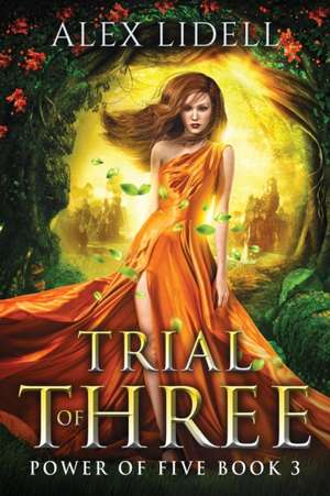 Trial of Three de Alex Lidell