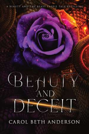 Beauty and Deceit de Carol Beth Anderson