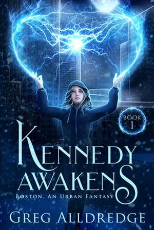 Kennedy Awakens de Greg Alldredge