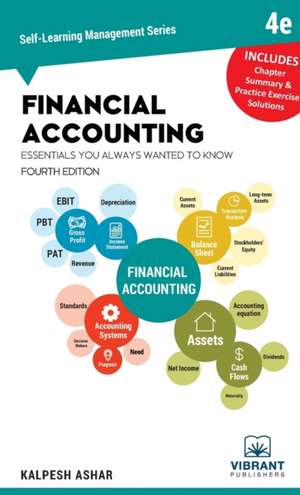 Financial Accounting Essentials You Always Wanted To Know de Vibrant Publishers