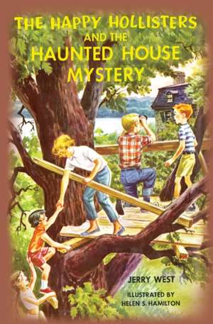 The Happy Hollisters and the Haunted House Mystery de Jerry West