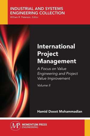 International Project Management, Volume II de Hamid Doost Mohammadian