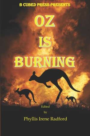 Oz is Burning de Ann Poore