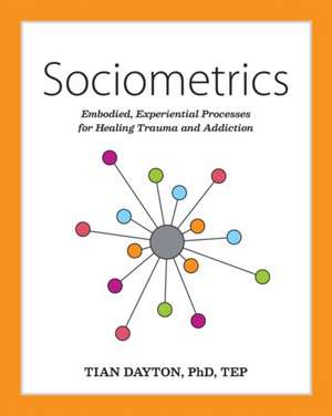 Sociometrics de Tian Dayton