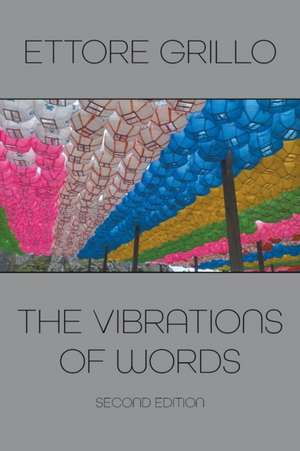 The Vibrations of Words de Ettore Grillo