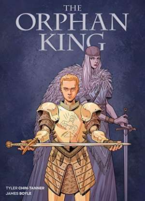 The Orphan King de Tyler Chin-Tanner