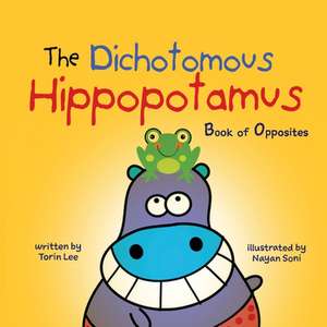 The Dichotomous Hippopotamus de Torin Lee