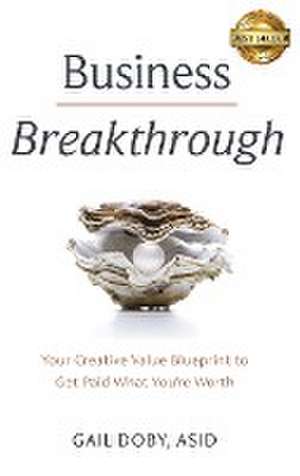 Business Breakthrough de Gail Doby