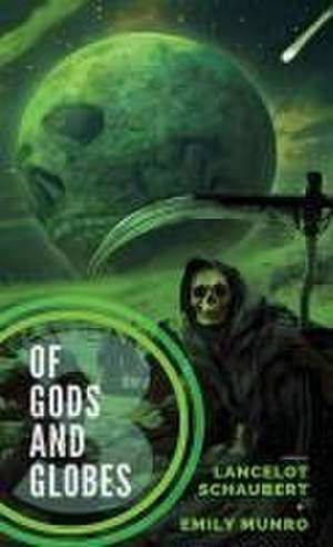 Of Gods and Globes III de Juliet Marillier