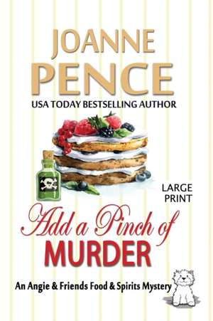 Add a Pinch of Murder [Large Print] de Joanne Pence