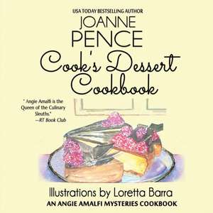 Cook's Dessert Cookbook de Joanne Pence