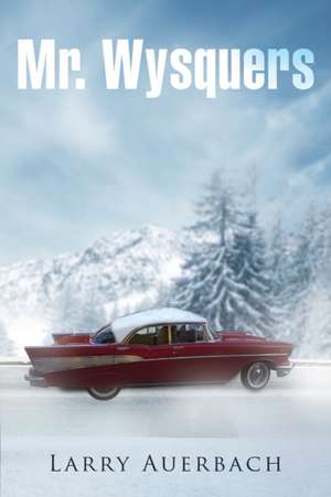 Mr. Wysquers de Larry Auerbach