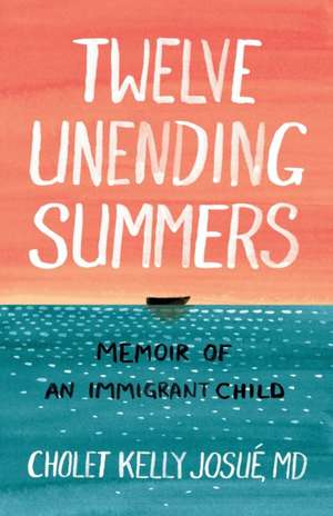 Twelve Unending Summers de Cholet Kelly Josué